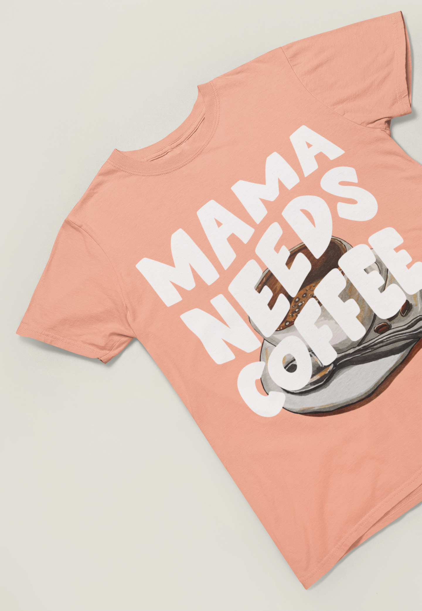 Mama Needs Coffee - Damen T-Shirt