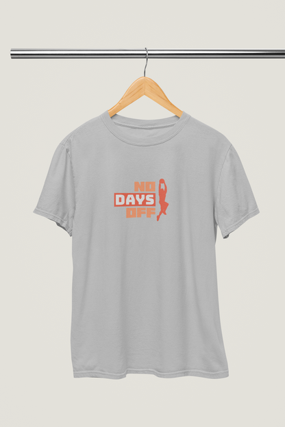 T-Shirt No Days Off - für alle Sportbegeisterten