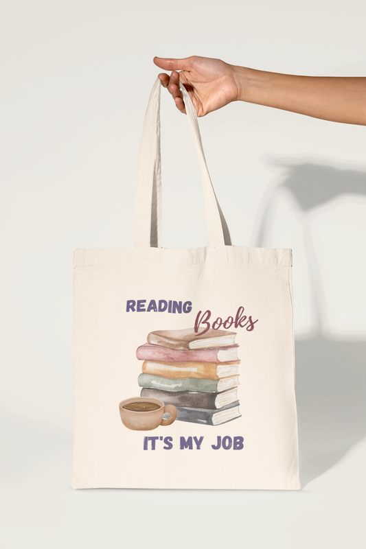 Tote Bag - Reading Books: It's My Job